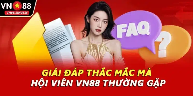 FAQ - Câu hỏi thường gặp